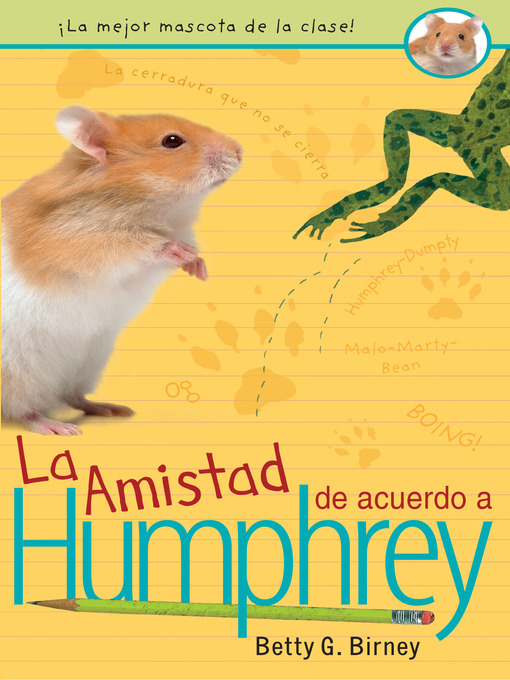 Title details for La amistad de acuerdo a Humphrey by Betty G. Birney - Available